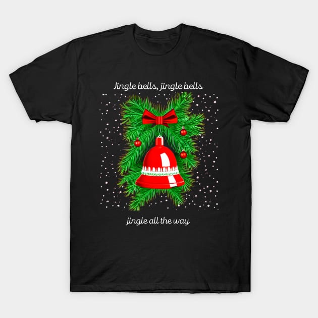 Jingle Bells T-Shirt by FineArtworld7